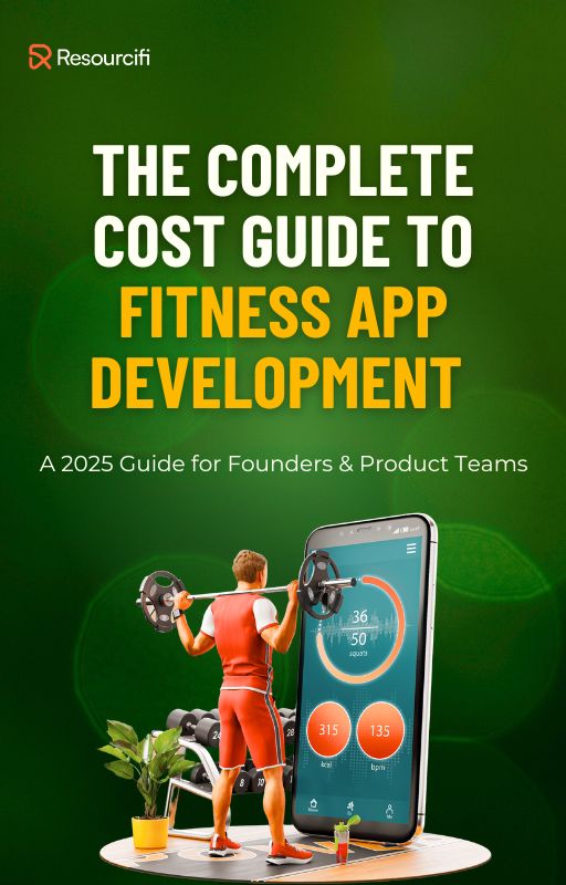 The Complete Cost Guide to Fitness App Development